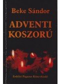 Beke Sándor - Adventi koszorú (dedikált)