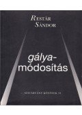 Restár Sándor - Gályamódosítás (dedikált)