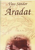 Vass Sándor - Áradat