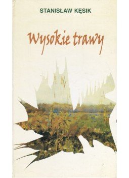 Stanislaw Kesik - Wysokie trawy, Ciechanów 2001 antikvár könyv