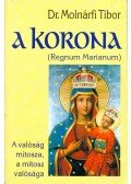 Molnárfi Tibor Dr. - A korona
