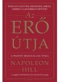 Napoleon Hill - Az erő útja