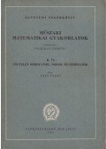 Frey Tamás - Műszaki matematikai gyakorlatok B. VI.