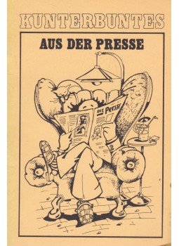 Bohákné Szabari Krisztina, Csillag Jánosné dr., Kelecsényi Lászlóné - Kunterbuntes aus der Presse Bohákné Szabari Krisztina, Csillag Jánosné dr., Kelecsényi Lászlóné - Kunterbuntes aus der Presse, Budapest 1990 antikvár könyv
