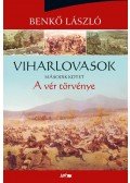Benkő László - Viharlovasok - A vér törvénye