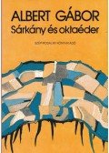 Albert Gábor - Sárkány és oktaéder (dedikált)