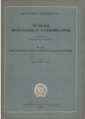 Bajcsay Pál,Fazekas Ferenc (szerk.) - Műszaki matematikai gyakorlatok B. VII. - Közönséges differenciálegyenletek