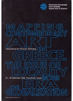 Kleoniki Christoforidou - Mapping Contemporary Art in Greece: The Issue of Locality in the Era of Globalization, Thessaloniki 2006 antikvár könyv