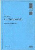 Tóti Magda - Építésszervezés
