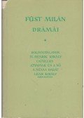 Füst Milán - Füst Milán drámái