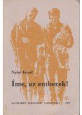 Nyirő József - Íme, az emberek!
