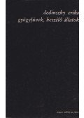 Dedinszky Erika - Gyógyfüvek, beszélő állatok