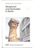 Stefanie Endlich,Bernd Wurlitzer - Skulpturen und Denkmäler in Berlin