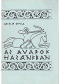 László Gyula - Az Avarok hazánkban