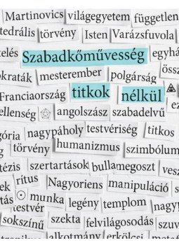 Többen - SZABADKőMűVESSÉG TITKOK NÉLKÜL - ÜKH 2018 Többen - SZABADKőMűVESSÉG TITKOK NÉLKÜL - ÜKH 2018, null 2018 antikvár könyv