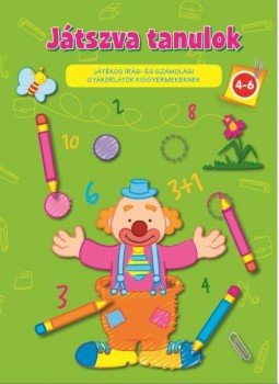  - Játszva tanulok 4-6/Játékos írás és számolás(zöld), null 2018 antikvár könyv