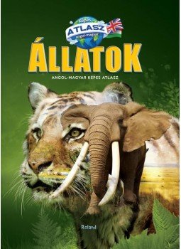 szerk.Guiu Claudia - Állatok - Angol-magyar képes atlasz szerk.Guiu Claudia - Állatok - Angol-magyar képes atlasz, null 2018 antikvár könyv