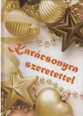 Zimány Bettina,Nagy Emese,Szántó Gábor - Karácsonyra szeretettel