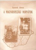 Gyurok János - A magyarországi horvátok 1910-1990