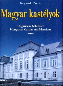 Bagyinszki Zoltán - Magyar kastélyok Bagyinszki Zoltán - Magyar kastélyok, Debrecen 0 antikvár könyv