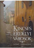 Szász András,Bagyinszki Zoltán - Kincses erdélyi városok