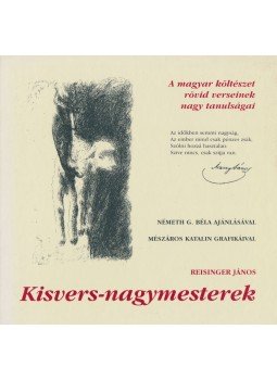 Reisinger János - Kisvers-nagymesterek Reisinger János - Kisvers-nagymesterek, Budapest 0 antikvár könyv