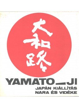- Yamato-ji - Nara és vidéke - Yamato-ji - Nara és vidéke, 1980 antikvár könyv