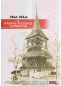 Sisa Béla - A Kárpát-medence fatornyai