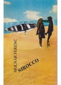 Molnár Ferenc - Sirocco