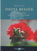 Marton Pál - Tiszta beszéd (dedikált)