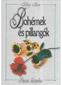 Bókay János - Bohémek és pillangók Bókay János - Bohémek és pillangók, Budapest 0 antikvár könyv