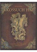 Buza Péter - A Kossuch ház