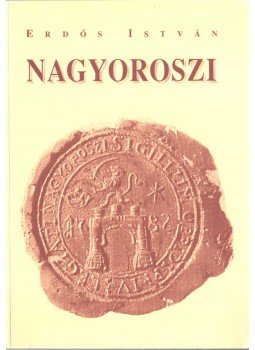 Erdős István - Nagyoroszi, Salgótarján 1998 antikvár könyv