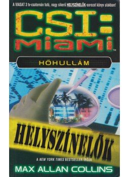 Max Allan Collins - Hőhullám Max Allan Collins - Hőhullám, Budapest 2005 antikvár könyv