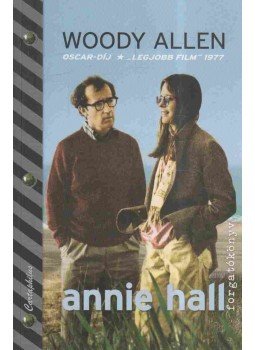 Woody Allen, Marshall Brickman - Annie Hall Woody Allen, Marshall Brickman - Annie Hall, Budapest 2010 antikvár könyv