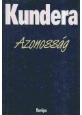 Milan Kundera - Azonosság
