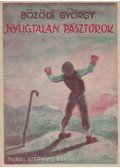 Bözödi György - Nyugtalan pásztorok