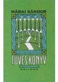 Márai Sándor - Füves könyv