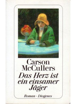 McCullers, Carson - Das Herz ist ein einsamer Jäger McCullers, Carson - Das Herz ist ein einsamer Jäger, Zürich 1974 antikvár könyv