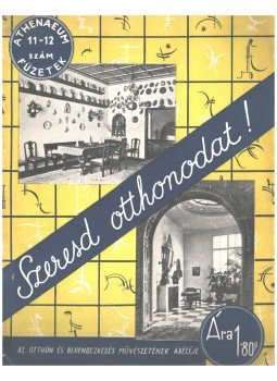  - Szeresd otthonodat! (Athenaeum füzetek 11-12. szám), Budapest 0 antikvár könyv
