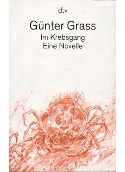 Günter Grass - Im Krebsgang Günter Grass - Im Krebsgang, München 2004 antikvár könyv