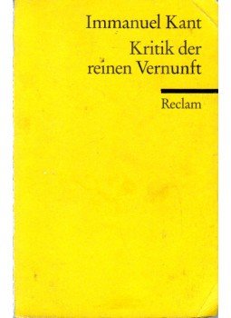 Kant, Immanuel - Kritik der reinen Vernunft Kant, Immanuel - Kritik der reinen Vernunft, Stuttgart 2003 antikvár könyv