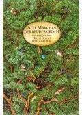 Brüder Grimm - Alte Märchen der Brüder Grimm