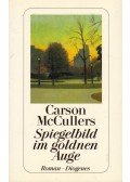 Carson McCullers - Spiegelbild im goldnen Auge
