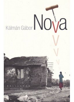Kálmán Gábor - Nova Kálmán Gábor - Nova, Pozsony 2011 antikvár könyv