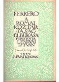 Ferrero, Guglielmo - Róma nagysága és hanyatlása III. kötet
