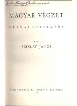 Sziklay János - Magyar végzet, Budapest 1936 antikvár könyv