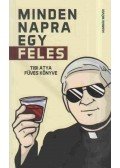 Tibi atya - Minden napra egy feles
