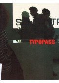 Angel Judit,Hegyi Dóra (szerk.),László Zsuzsa - Typopass - kritikai design és konceptuális tipográfia