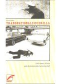KASTNER, JENS - Transnationale Guerilla